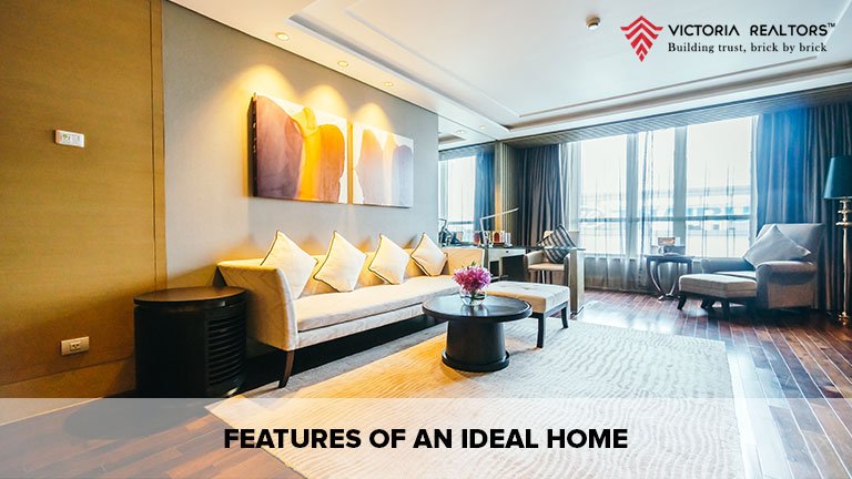 Features Of An Ideal Home