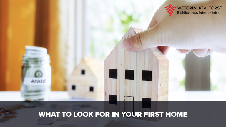 What To Look For In Your First Home