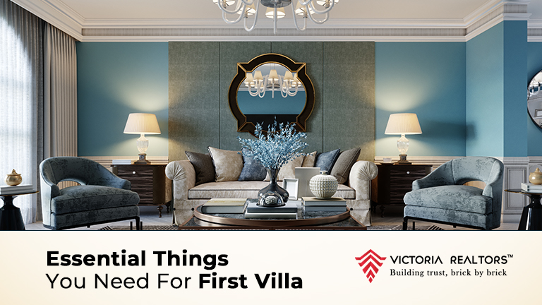 Essential Things You Need For First Villa